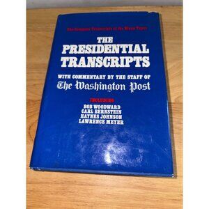 The Presidential Transcripts Hardcover Book Commentary By Washington Post 1974